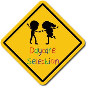 Daycare Selection Warning Sign 01