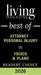 Living Magazine Best of 2026 Readers Choice Attorney Personal Injury in Frisco and Plano
